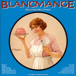 baixar álbum Blancmange - Second Helpings The Best Of Blancmange