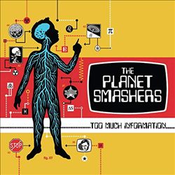 Album herunterladen The Planet Smashers - Too Much Information
