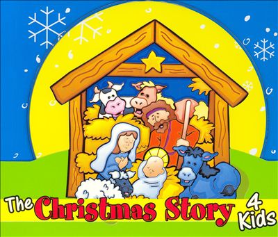The Christmas Story 4 Kids