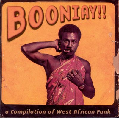 Booniay!!: A Compilation of West African Funk