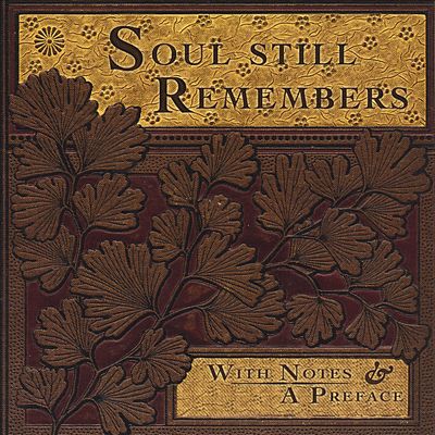 Soul Still Remembers