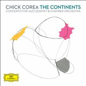 The Continents: Concerto for Jazz Quintet & Chamber Orchestra