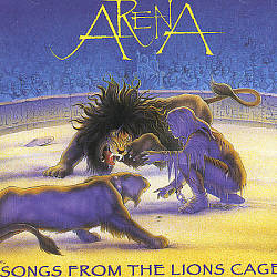 last ned album Arena - Songs From The Lions Cage
