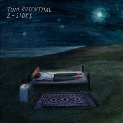 Album herunterladen Tom Rosenthal - Z Sides