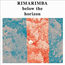 lataa albumi Rimarimba - Below The Horizon
