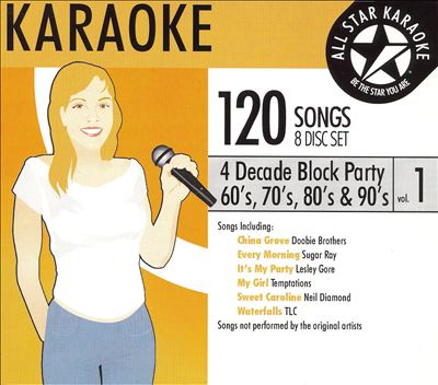 Karaoke: Four Decade Block Party: 60S 70S 80S and 90s, Vol. 1