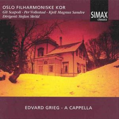 Grieg: A Cappella