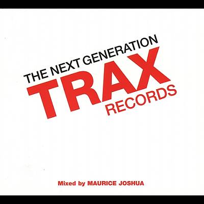 The Trax Records: The Next Generation