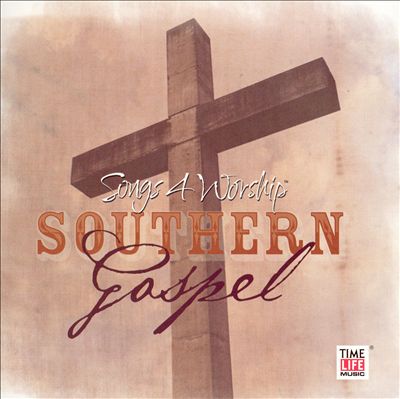 Songs 4 Worship: Southern Gospel