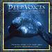 Deep Voices: Recordings of Humpback, Blue and Right Whales