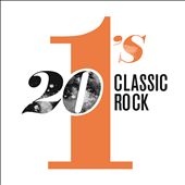 20 #1's: Classic Rock