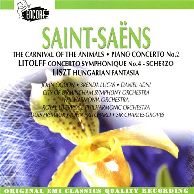 Saint-Saëns: The Carnival of the Animals; Piano Concerto No. 2; Litolff: Concerto Symphoniqu No. 4