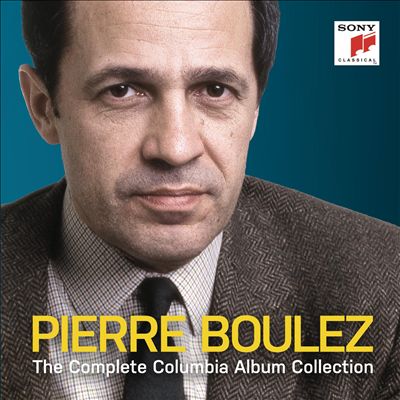 Pierre Boulez: The Complete Columbia Album Collection