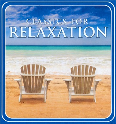 Classics for Relaxation CDS 1-5