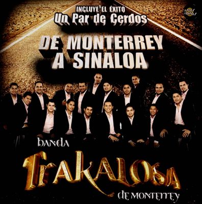 De Monterrey a Sinaloa