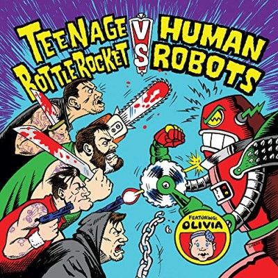 Teenage Bottlerocket Vs. Human Robots