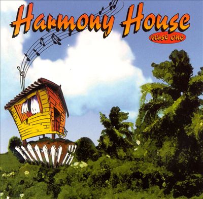 Harmony House, Verse 1