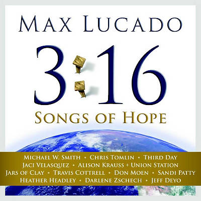 3:16 - Songs of Hope
