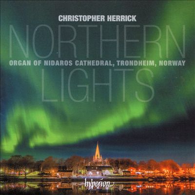 Northern Lights: Organ of Nidaros Cathedral, Trondheim, Norway
