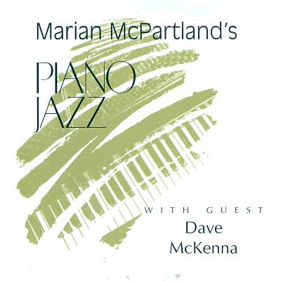 Marian McPartland's Piano Jazz with Guest Dave McKenna