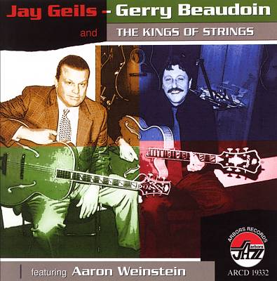 Jay Geils, Gerry Beaudoin and the Kings of Strings Featuring Aaron Weinstein