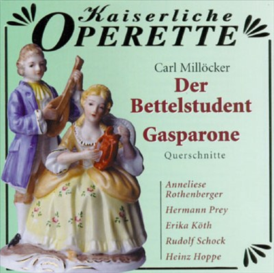 Carl Millöcker: Der Bettelstudent & Gasparone [Highlights]