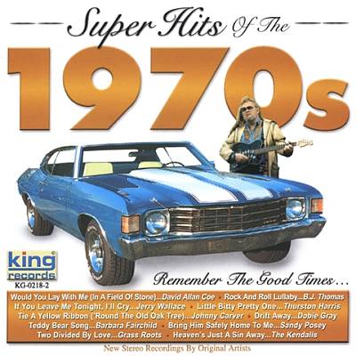 Super Hits of the 1970's [King]