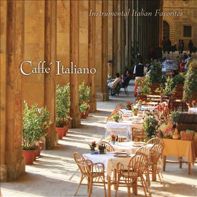 Caff Italiano: Instrumental Italian Favorites