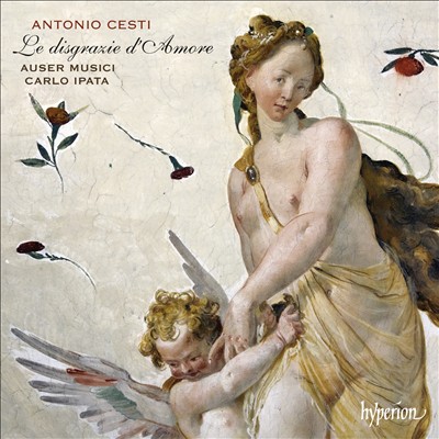 Antonio Cesti: Le disgrazie d'Amore