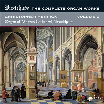 Buxtehude: The Complete Organ Works, Vol. 2