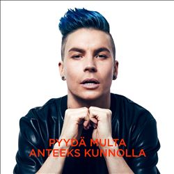 lataa albumi Antti Tuisku - Pyydä Multa Anteeks Kunnolla