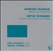 Morton Feldman: Spring of Chosroes; Artur Schnabel: Sonata for Violin and Piano