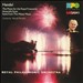 Handel: The Music for the Royal Fireworks; Amaryllis Suite; Suite from the Water Music