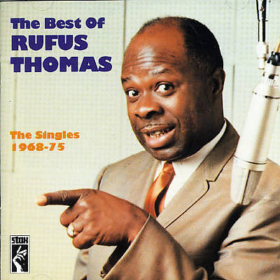 Best of Rufus Thomas: Singles