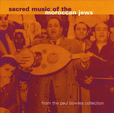 Sacred Music of the Moroccan Jews