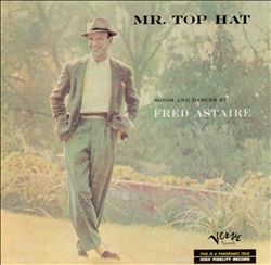 lataa albumi Fred Astaire - Mr Top Hat