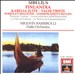 Sibelius: Finlandia; Karelia Suite; Valse Triste; Pohjola's Daughter; Lemminkäinen's Return