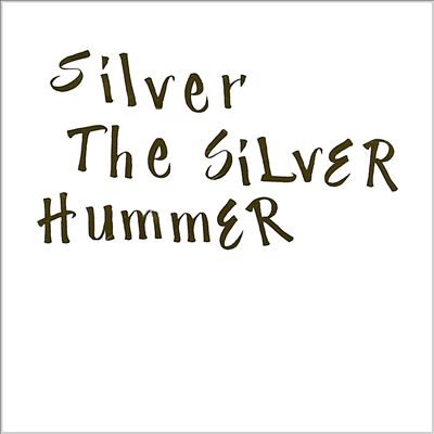 The Silver Hummer