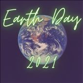 Earth Day 2021 [Universal]