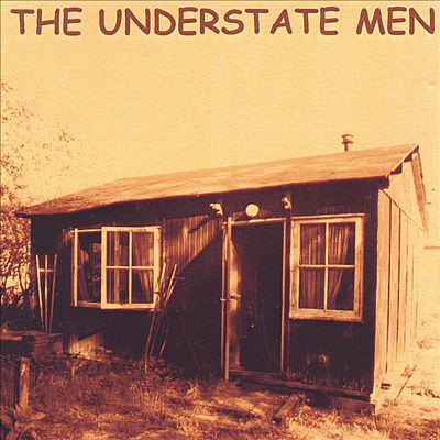 The Understate Men