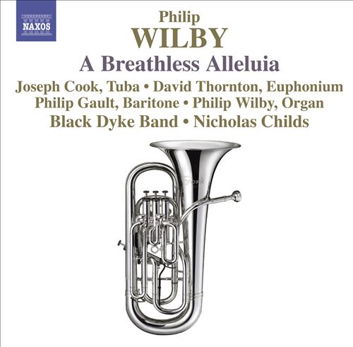 Philip Wilby: A Breathless Alleluia