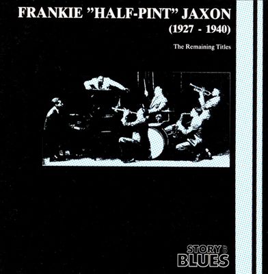 Frankie "Half-Pint" Jaxon (1927-1940)