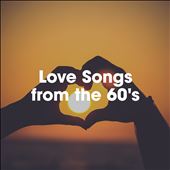 Love Songs From the 60's [2022]