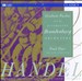 George Frideric Handel: Arias and Instrumental Music