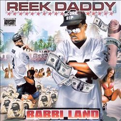 lataa albumi Reek Daddy - Babbi Land