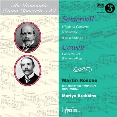 Arthur Somervell: Highland Concerto; Normandy; Frederic Cowen: Concertstück