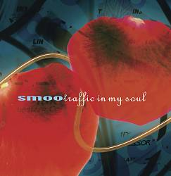 descargar álbum Smoo - Traffic In My Soul