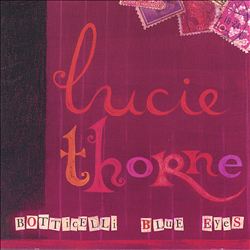 télécharger l'album Lucie Thorne - Botticelli Blue Eyes