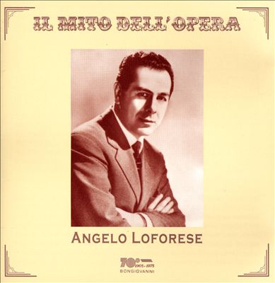 Il Mito Dell'Opera: Angelo Loforese