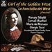 Puccini: Girl of the Golden West